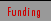 Funding