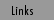 links